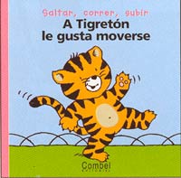 A Tigretón le gusta moverse A Tigretón le gusta moverse