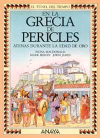 En la Grecia de Pericles : Atenas en la edad de oro
