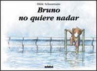 Bruno no quiere nadar