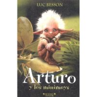 Arturo y los minimoys Arturo y los minimoys