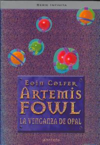 Artemis Fowl : la venganza de Opal