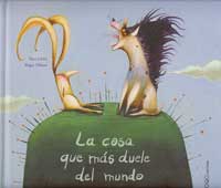 La cosa que más duele del mundo La cosa que más duele del mundo