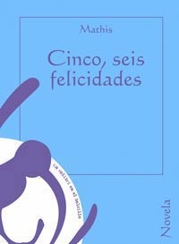 Cinco, seis felicidades Cinco, seis felicidades