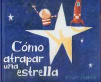 Cómo atrapar una estrella