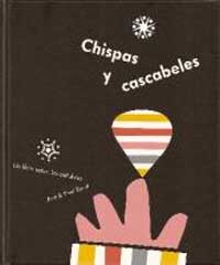 Chispas y cascabeles Chispas y cascabeles