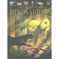 Enciclopedia de los dinosaurios y otras criaturas prehistóricas