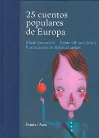 25 cuentos populares de Europa 25 cuentos populares de Europa