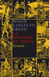 La historia de Troya La historia de Troya