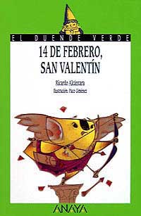 14 de febrero, San Valentín 14 de febrero, San Valentín