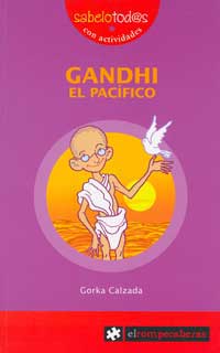 Gandhi el pacífico Gandhi el pacífico