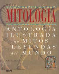 Mitología : antología ilustrada de mitos y leyendas del mundo