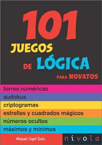 101 Juegos de lógica para novatos 101 Juegos de lógica para novatos