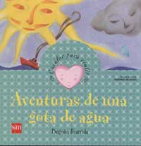 Aventuras de una gota de agua Aventuras de una gota de agua