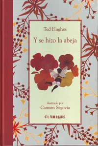 Y se hizo la abeja Y se hizo la abeja