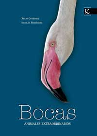 Bocas : animales extraordinarios Bocas : animales extraordinarios