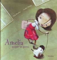 Amelia quiere un perro Amelia quiere un perro