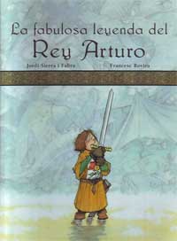 La fabulosa leyenda del Rey Arturo