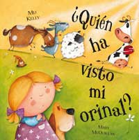 ¿Quién ha visto mi orinal? ¿Quién ha visto mi orinal?