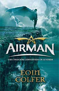 Airman : una traición convertida en leyenda Airman : una traición convertida en leyenda