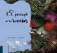 El príncipe de los enredos El príncipe de los enredos