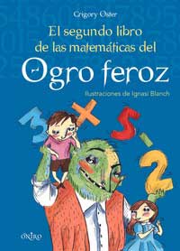El segundo libro de las matemáticas del Ogro feroz El segundo libro de las matemáticas del Ogro feroz