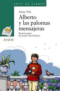 Alberto y las palomas mensajeras Alberto y las palomas mensajeras