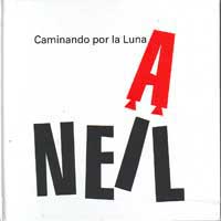 Caminando por la Luna A Neil Caminando por la Luna A Neil