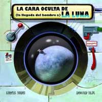 La cara oculta de (la llegada del hombre a) la Luna La cara oculta de (la llegada del hombre a) la Luna