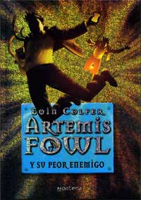 Artemis Fowl y su peor enemigo Artemis Fowl y su peor enemigo