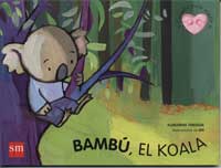 Bambú, el koala Bambú, el koala