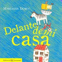 Delante de mi casa Delante de mi casa