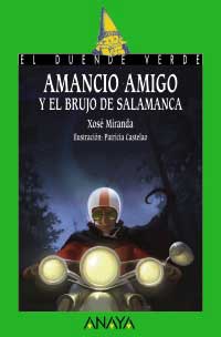 Amancio Amigo y el brujo de Salamanca Amancio Amigo y el brujo de Salamanca