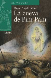 La cueva de Pim Pam La cueva de Pim Pam