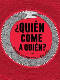 ¿Quién come a quién? ¿Quién come a quién?