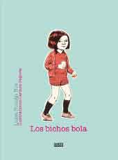 Los bichos bola Los bichos bola