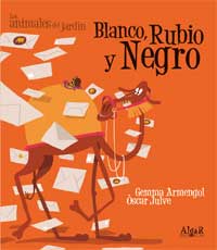 Blanco, Rubio y Negro Blanco, Rubio y Negro