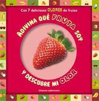 Adivina qué fruta soy y descubre mi olor Adivina qué fruta soy y descubre mi olor
