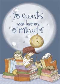 25 cuentos para leer en 5 minutos