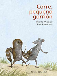 Corre, pequeño gorrión