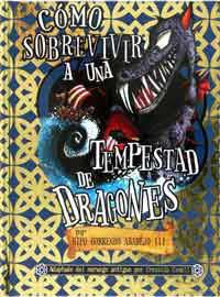 Cómo sobrevivir a una tempestad de dragones, por Hipo Horrendo Abadejo III