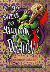 Cómo evitar una maldición de dragón, por Hipo Horrendo Abadejo III