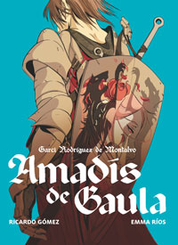 Amadís de Gaula Amadís de Gaula