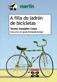 A filla do ladrón de bicicletas A filla do ladrón de bicicletas