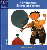 Adivinanzas de nuestra Tierra Adivinanzas de nuestra Tierra