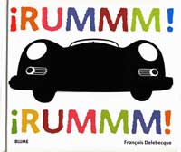 ¡RUMMM! ¡RUMMM! ¡RUMMM! ¡RUMMM!