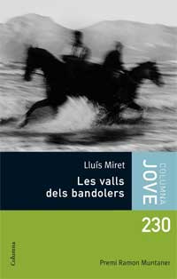 Les valls dels bandolers Les valls dels bandolers