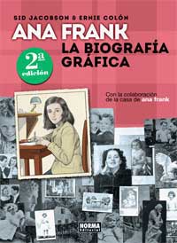 Ana Frank : la biografía gráfica Ana Frank : la biografía gráfica