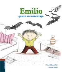 Emilio quiere un murciélago Emilio quiere un murciélago