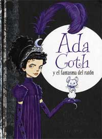 Ada Goth y el fantasma del ratón Ada Goth y el fantasma del ratón