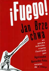 ¡Fuego! Un poema achicharrante ¡Fuego! Un poema achicharrante